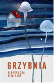 grzybnia-aleksandra-zielinska
