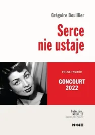 serce-nie-ustaje-gregoire-bouillier