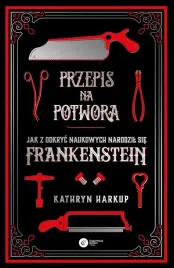 przepis-na-potwora-kathryn-harkup