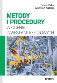 metody-i-procedury-w-ocenie-inwestycji-rzeczowych