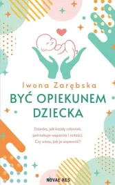byc-opiekunem-dziecka-iwona-zarebska