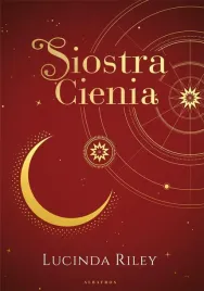 siedem-siostr-t-3-siostra-cienia-lucinda-riley