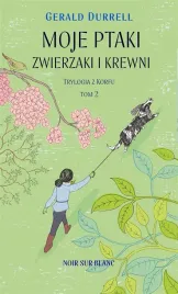 trylogia-z-korfu-t-2-moje-ptaki-zwierzaki-i-krewni