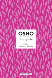 szczescie-jedyny-prawdziwy-dobrobyt-osho