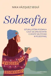 solozofia-sztuka-ktora-pozwala-czuc-sie