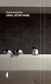izrael-juz-nie-frunie-pawel-smolenski