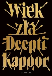 wiek-zla-deepti-kapoor