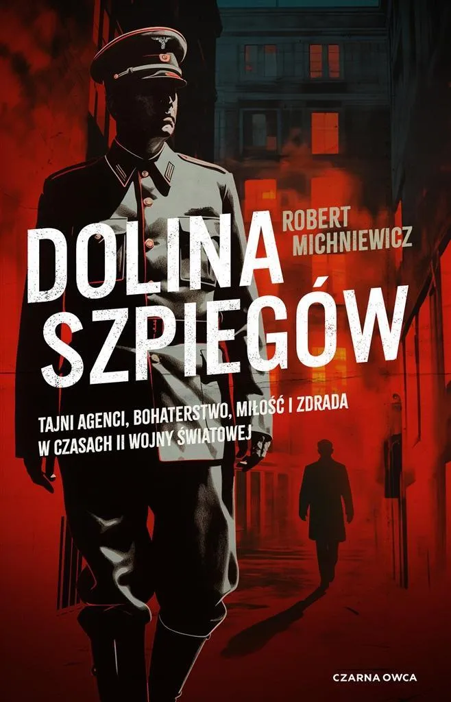 dolina-szpiegow-robert-michniewicz