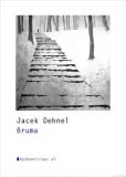 bruma-jacek-dehnel