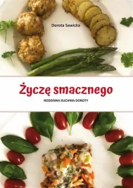 zycze-smacznego-rodzinna-kuchnia-doroty