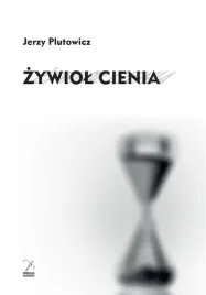 zywiol-cienia-jerzy-plutowicz