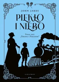 pieklo-i-niebo-w-limitowane-john-jakes