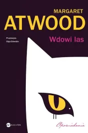 wdowi-las-margaret-atwood-olga-dziedzic