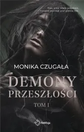 demony-przeszlosci-t-1-monika-czugala