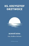 bliskosc-boga-cisza-modlitwa-sluchanie