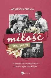 milosc-bez-jutra-agnieszka-cubala