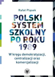 polski-system-szkolny-po-roku-1989-plasek-rafal