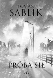 proba-sil-tomasz-sablik