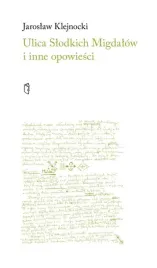 ulica-slodkich-migdalow-i-inne-opowiesci