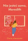 nie-jestes-sama-meredith-claire-alexander
