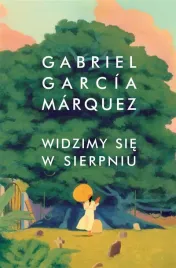 widzimy-sie-w-sierpniu-gabriel-garcia-marquez