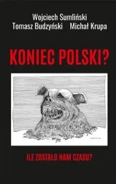koniec-polski-ile-zostalo-nam-czasu