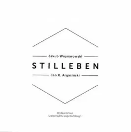 stilleben-jan-k-argasinski-jakub-woynarowski