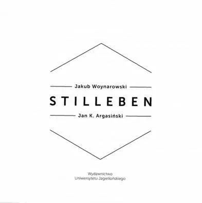 stilleben-jan-k-argasinski-jakub-woynarowski