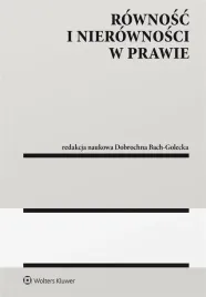 rownosc-i-nierownosci-w-prawie-praca-zbiorowa