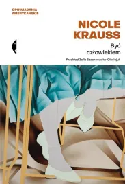 byc-czlowiekiem-nicole-krauss