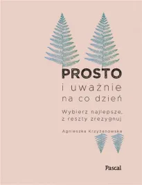 prosto-i-uwaznie-na-co-dzien-nowe-wydanie
