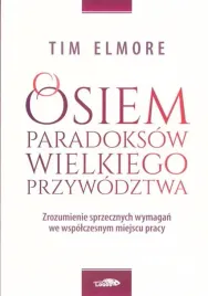 osiem-paradoksow-przywodztwa-tim-elmore