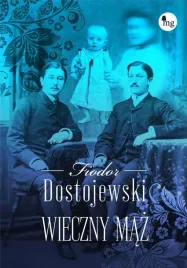 wieczny-maz-fiodor-dostojewski