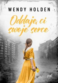 oddaje-ci-swoje-serce-wendy-holden