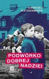 podworko-dobrej-nadziei-andrzej-katzenmark