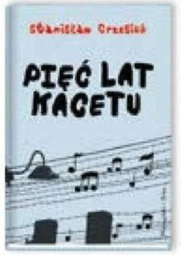 piec-lat-kacetu-stanislaw-grzesiuk