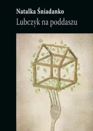 lubczyk-na-poddaszu-natalka-sniadanko