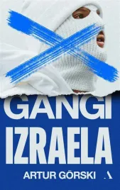 gangi-izraela-artur-gorski