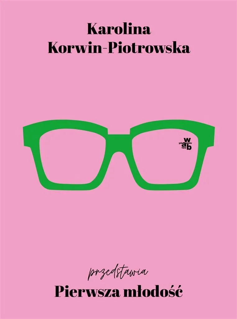 pierwsza-mlodosc-karolina-korwin-piotrowska