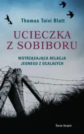 ucieczka-z-sobiboru-thomas-toivi-blatt