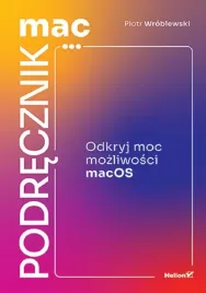 macpodrecznik-odkryj-moc-mozliwosci-macos