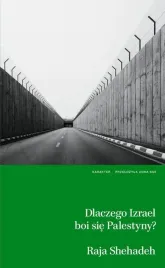dlaczego-izrael-boi-sie-palestyny-raja-shehadeh