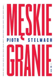 meskie-granie-piotr-stelmach