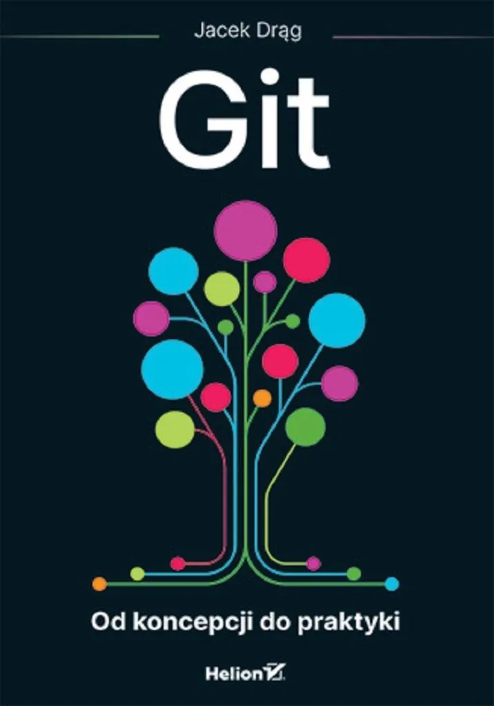 git-od-koncepcji-do-praktyki-jacek-drag