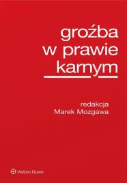 grozba-w-prawie-karnym-marek-mozgawa