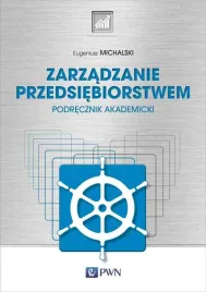 zarzadzanie-przedsiebiorstwem-eugeniusz-michalski