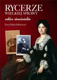 rycerze-wielkiej-sprawy-szkice-ziemianskie
