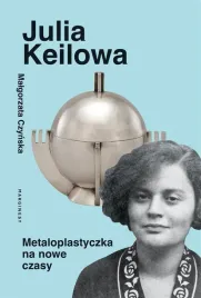julia-keilowa-metaloplastyczka-na-nowe-czasy
