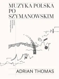 muzyka-polska-po-szymanowskim