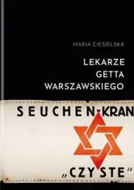 lekarze-getta-warszawskiego-maria-ciesielska